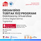 Dream BİGG TÜBİTAK 1512 Programı Galatasaray Üniversitesi Online Bilgilendirme Toplantısı duyuru görseli